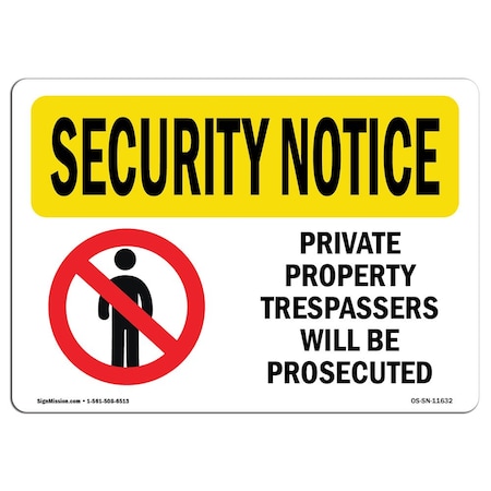 Signmission OSHA Security Sign, 10" Height, 14" Width, Aluminum, Private Property Trespassers, Landscape OS-SN-A-1014-L-11632